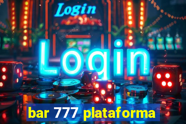 bar 777 plataforma